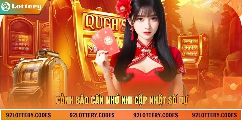 Cảnh báo cần nhớ khi cập nhật số dư