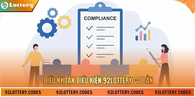 Điều khoản điều kiện 92Lottery cơ bản
