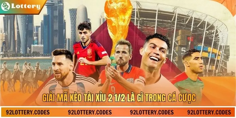 Giải mã kèo tài xỉu 2 1/2 là gì trong cá cược