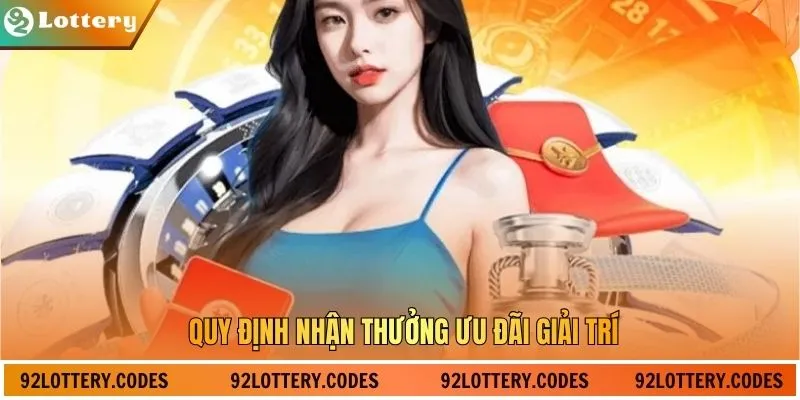 Quy định nhận thưởng ưu đãi giải trí