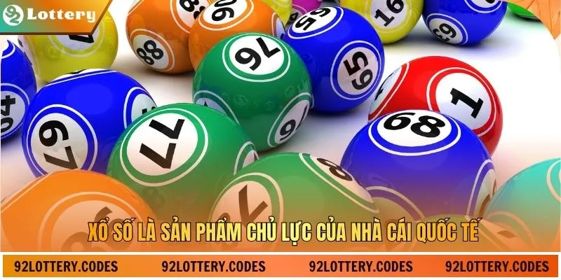 Xổ số là sản phẩm chủ lực của nhà cái quốc tế